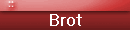 Brot