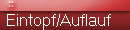 Eintopf/Auflauf