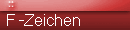 F -Zeichen